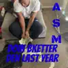ASM Bopster - Doin Bketter Den Last Year